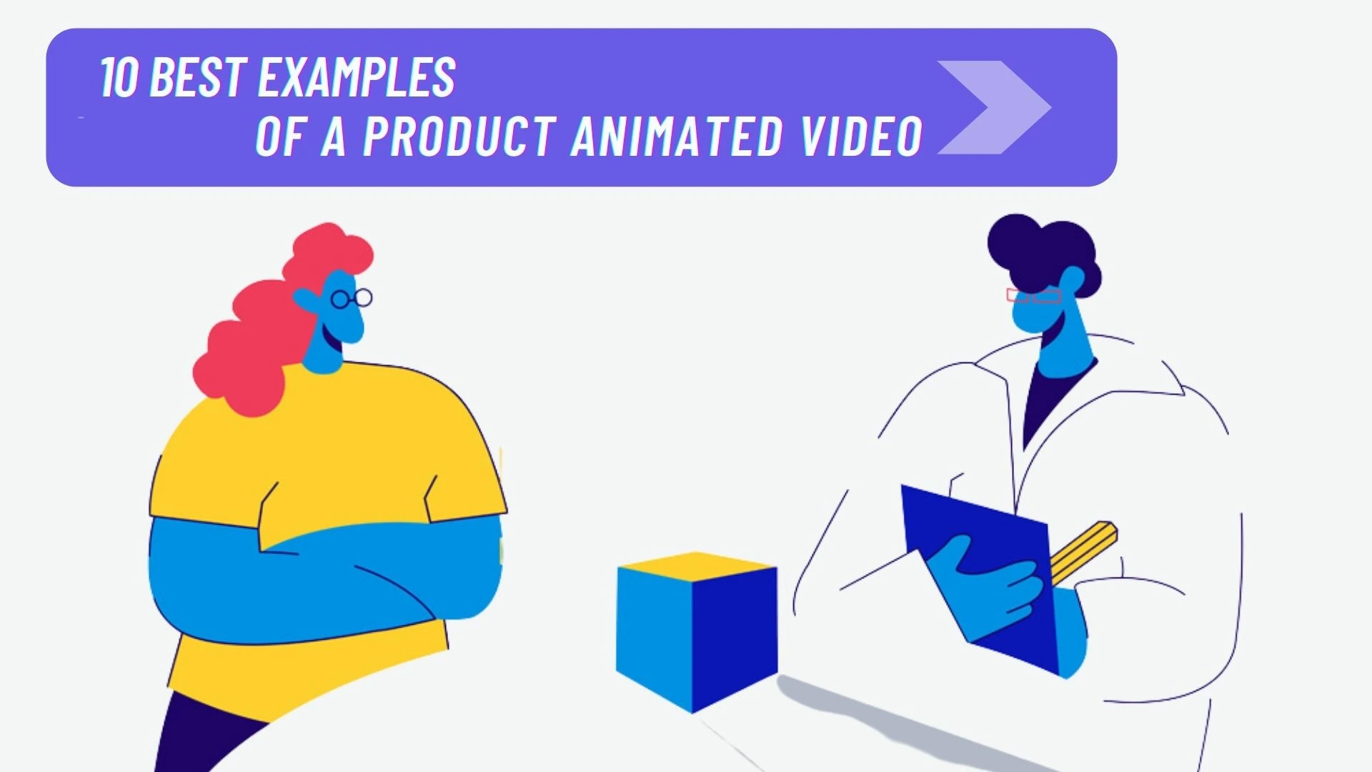 Best Examples of a Product Animated Video