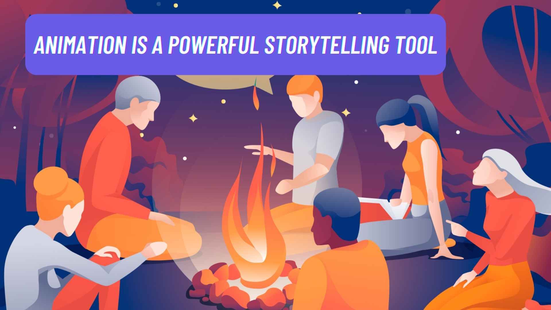 Storytelling by the fire - an article about storytelling with animation