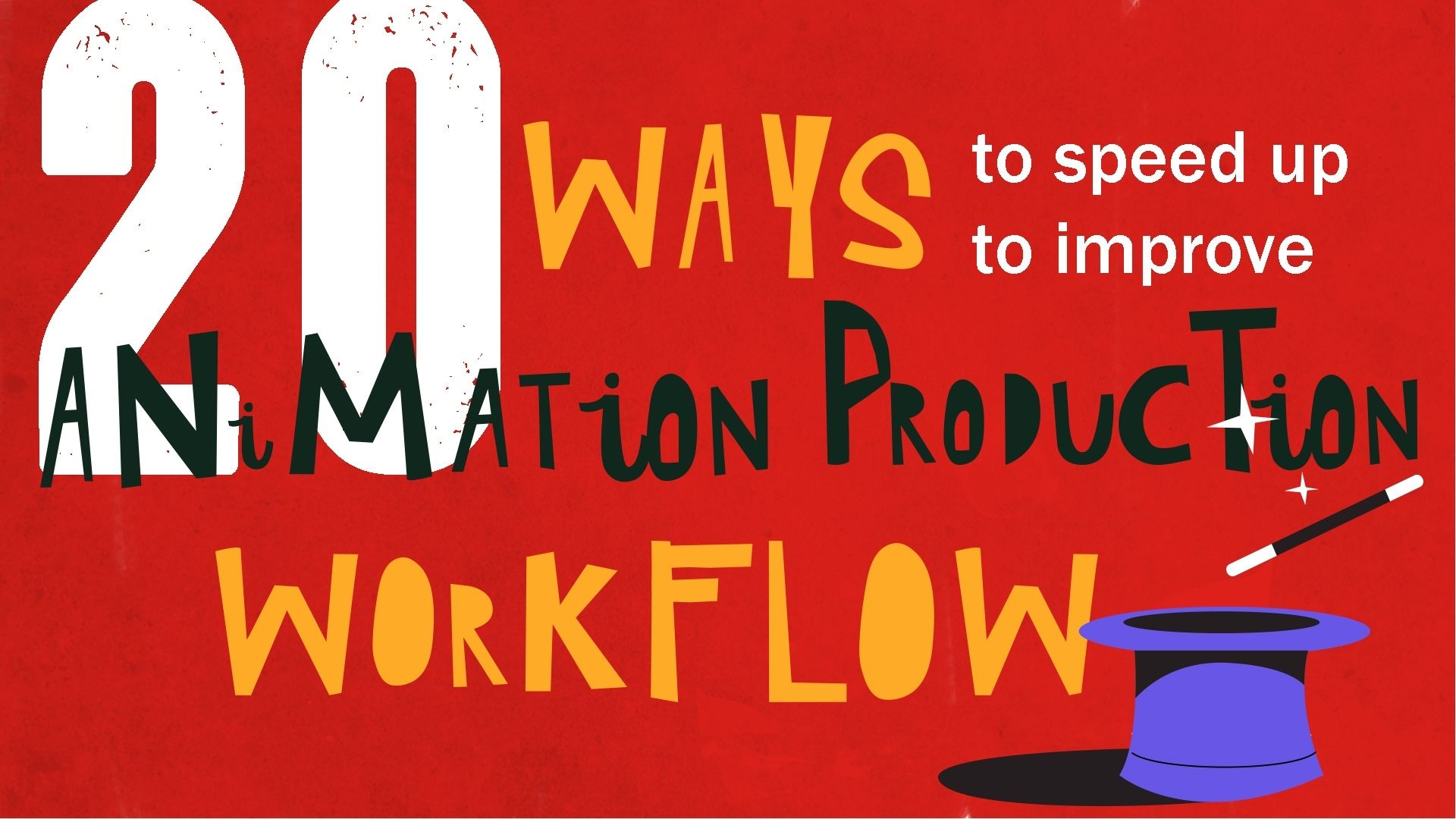 20 ways animation production workflow