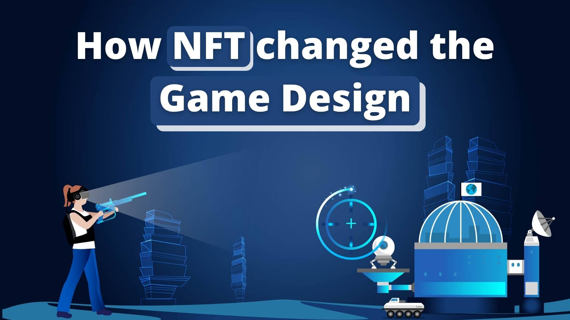 How NFT changed the game design