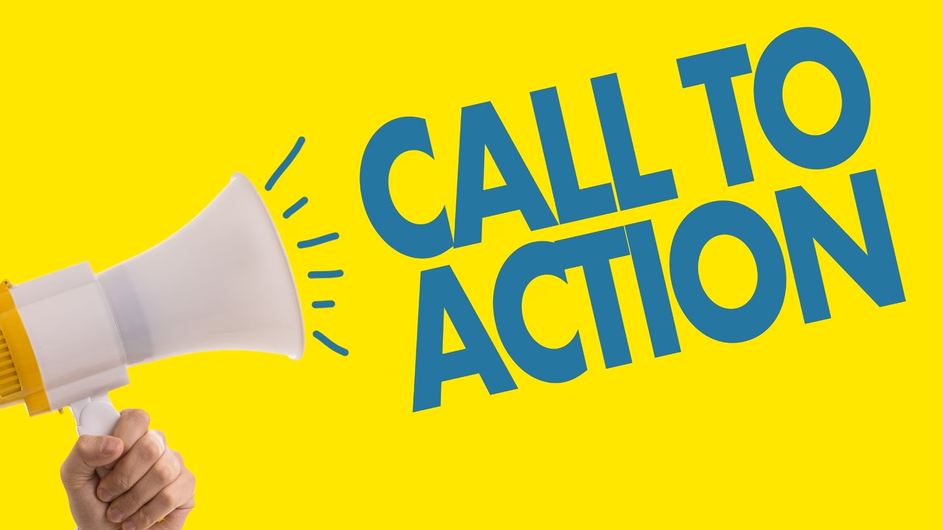 Hand holding a megaphone with "Call to Action" text on a yellow background